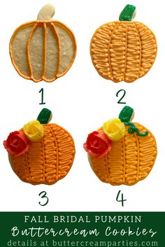 four pumpkin cookies with different designs on them and the words, fall bridal pumpkin buttercream cookies