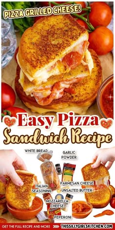 an advertisement for the easy pizza sandwich recipe, with instructions on how to make it