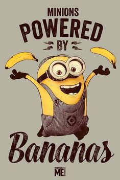 a minion with glasses and bananas in front of the words, minions powered by banana me