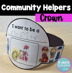 a paper crown with the words community helpers on it and an image of children's drawings