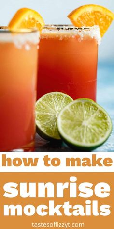 two cocktails with orange and lime garnish on the rim text reads how to make sunrise mocktails