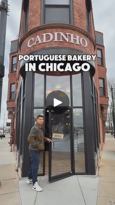 a man standing in front of a building with the caption portugues bakery in chicago