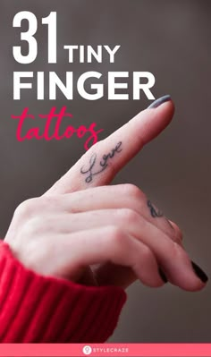 a woman's finger with the words tiny finger tattoos written on it