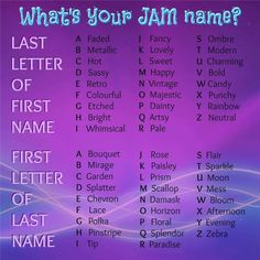 what's your jam name? poster in purple and blue with the words, last letter of first name