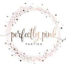 the words perfectly pink party written in gold on a white background with stars around it