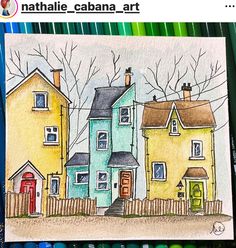 a drawing of three houses with trees in the background and text that reads, nathane - cabana art