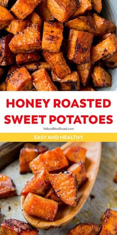 honey roasted sweet potatoes on a wooden spoon with text overlay that reads, honey roasted sweet potatoes