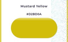 mustard yellow d2b0a is the most popular color in the world, and it