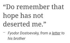 a quote from fyodor dostoevskiy, from a letter to his brother