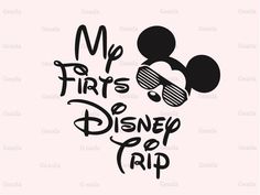 mickey mouse with the words my first disney trip on it's face and sunglasses