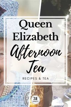 the queen elizabeth afternoon tea recipe is shown in three different pictures, including an older woman wearing