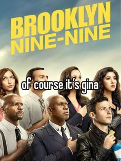 the poster for brooklyn nine - nine shows several people standing in front of a cloudy sky