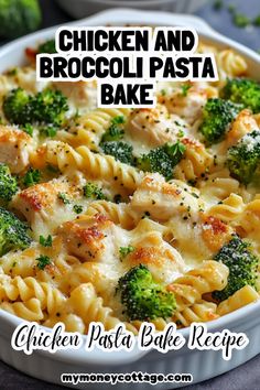 chicken and broccoli pasta bake in a white casserole dish with text overlay