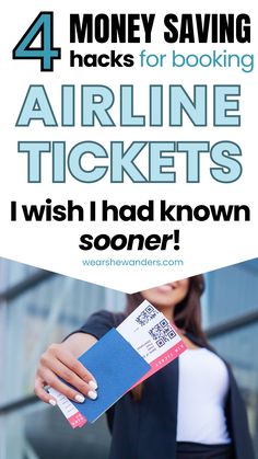 the airline ticket is being held in front of a building with text that reads 4 money saving hacks for looking airline tickets i wish i had known