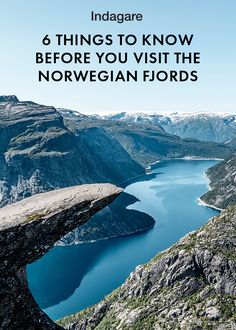 the norwegian fjord with text that reads, 6 things to know before you visit the norwegian fjord