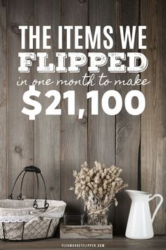 the items we flipped in one month to make $ 1, 100 are on display