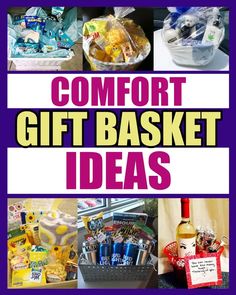 the words comfort gift basket ideas are in pink and purple with pictures of items inside