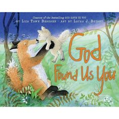 a book cover with an image of a dog and a fox in the woods, which reads god found us you