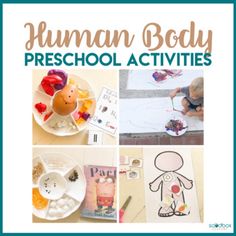 an image of children's art and crafts with the words human body preschool activities