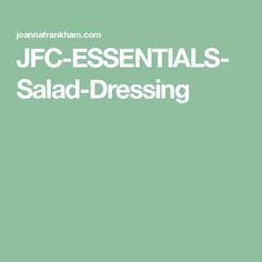 the words jfc essentials salad dressing are in white letters on a green background