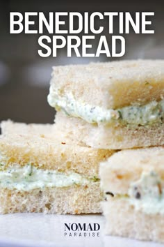 three sandwiches stacked on top of each other with text overlay reading how to make homemade benedictine spread