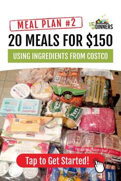 the meal plan for $ 150 using ingredients from costco and tap to get started