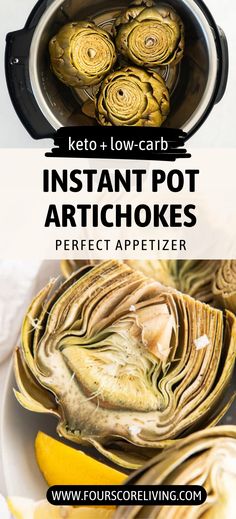 artichokes in an instant pot with text overlay that reads instant pot artichokes perfect appetizer