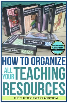 three books with the title how to organize all your teaching resources