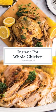 instant pot whole chicken on a cutting board with lemons, corn and parsley