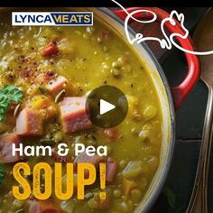 ham and pea soup in a red pot with spoons on the side that says ham & pea soup