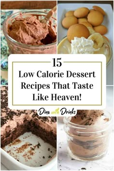 low calorie desserts that taste like heaven are easy to make and delicious