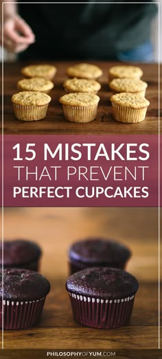 cupcakes on a table with text overlay that reads, 15 mistakes that prevent perfect cupcakes