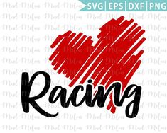 the word racing is written in black and red on a white background with a heart