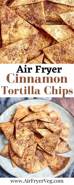 air fryer cinnamon tortilla chips on a plate with the title above it