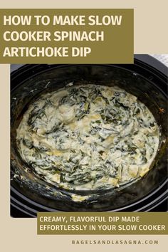 how to make slow cooker spinach artichoke dip