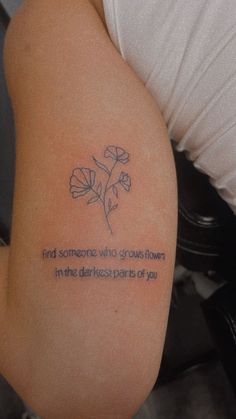 Find someone who grows flowers in the darkest part of you #zackbryan #tattoo #tattoosforwomen #westerntattooideas #armtattoo #tattooidea #tattooinspiration #tattooideasfemale #tattoolife #flowertattoodesignYour The Sun To Me Tattoo Zach Bryan, Aesthetic Tattoos With Meaning, Tattoos For Sensitive Souls, Jessie Murph Tattoo Ideas, Sun To Me Tattoos Zach Bryan, Zach Bryan Sun To Me Tattoo, Matching Zach Bryan Tattoos, Give Yourself A Reason Tattoo, Flower Tattoo With Quote The Neighborhood Tattoo Lyrics, Flower Tattoos With Quotes, Secret Lovers Tattoo Ideas, And Here You Are Despite It All Tattoo, Quote And Flower Tattoo, Inside Of Forearm Tattoo, Lyrics Tattoos For Women, Tattoo With Words And Flowers