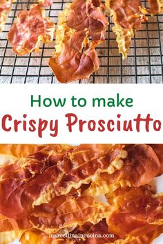 how to make crispy prosciutto on a wire rack with text overlay