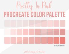 the pretty pink procreate color palette is shown in shades of peach and red