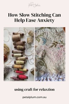 how slow stitching and mindful craft projects and activities help me cope with moments of anxiety and overwhelm- get some tips at petalplum.com.au Slow Stitch Kits, Slow Stiching Projects, Mindful Mending, Mindful Stitching, Quilt Embroidery, Stitch Stuff, Creative Knitting, Crazy Quilt