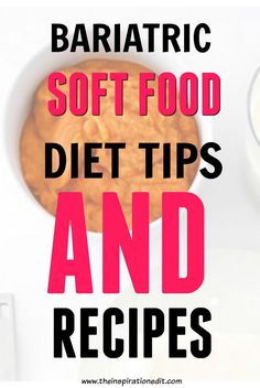 Soft Food Diet Tips Following Bariatric Surgery, gastric bypass or gastric sleeve. #dietrecipes #healthyrecipes #recipes #bariatric #bariatricrecipes #bariatricsurgery #gastricsleeve #gastricsleeverecipes Bariatric Recipes Sleeve Soft Foods, Bariatric Soft Food Recipes, Soft Food Diet, Rny Recipes, Sleeve Guide, Bariatric Tips