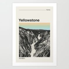 a black and white poster with the words yellowstone on it