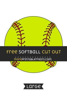 a softball ball with the words free softball cut out