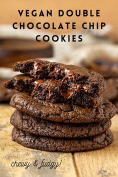 chocolate cookies stacked on top of each other with the words vegan double chocolate chip cookies