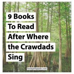 a swamp with the words 9 books to read after where the crawdads sing