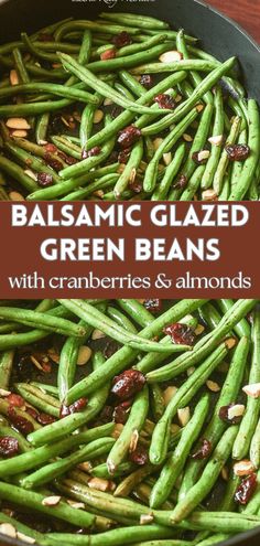 balsamic glazed green beans with cranberries and almonds in a skillet