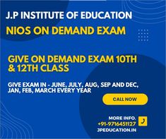 a blue and yellow poster with the words nios on demand exam, give on demand exam