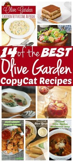 the best olive garden copycat recipe is shown in red and white, with images of different