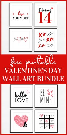 valentine's day wall art printables with the text free printable valentine's day wall art bundle