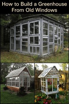 how to build a greenhouse from old windows in your backyard or garden shed with glass doors