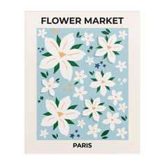 a poster with flowers on it that says flower market in french and the words paris